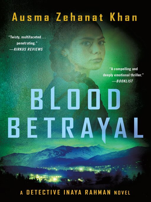 Title details for Blood Betrayal by Ausma Zehanat Khan - Wait list